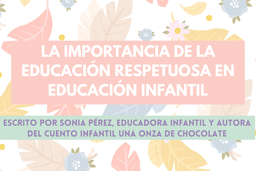 educación respetuosa en educación infantil