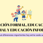 diferencias entre educación formal, no formal e informal