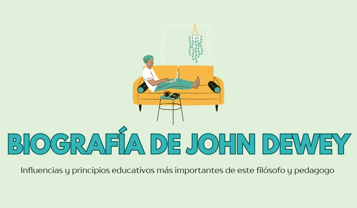 Biografía educativa de John Dewey