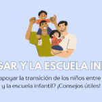 transición entre el hogar y la escuela infantil