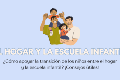 transición entre el hogar y la escuela infantil