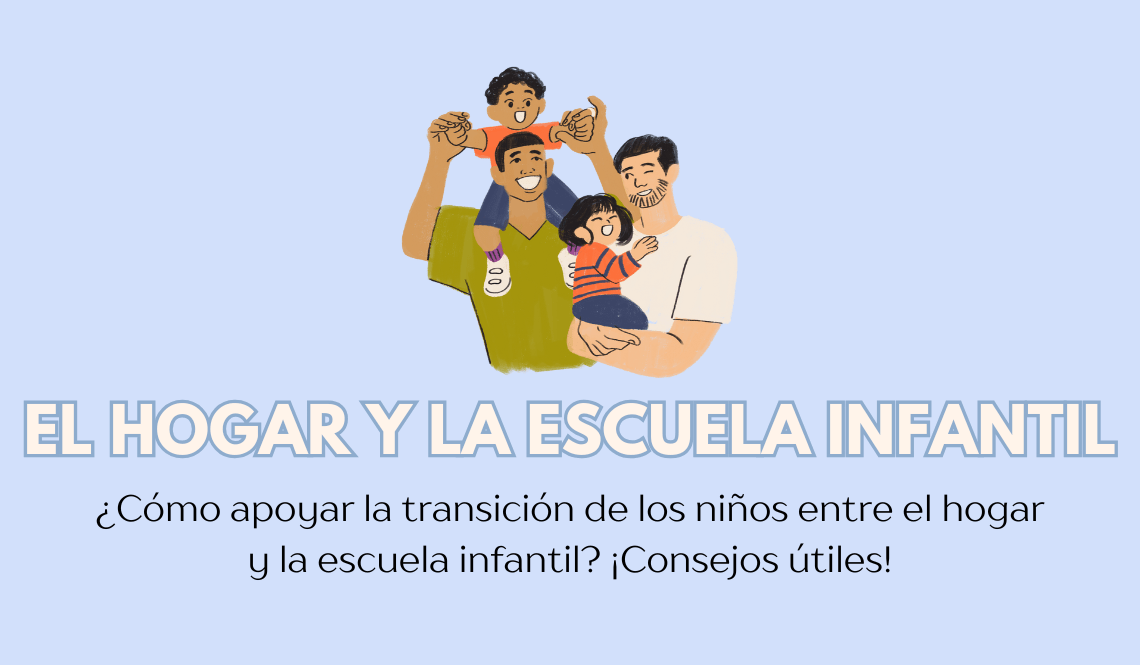 transición entre el hogar y la escuela infantil