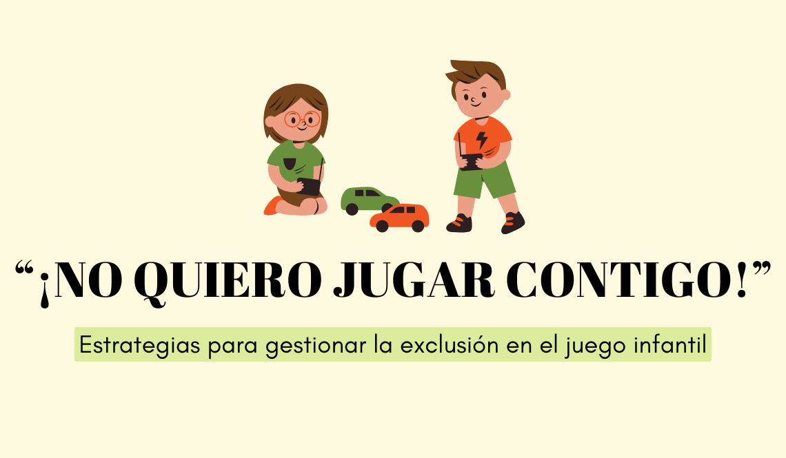 estrategias para evitar la exclusión en el juego infantil