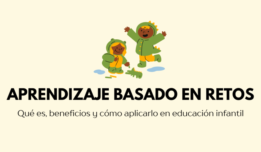 qué es el aprendizaje basado en retos