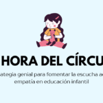 qué es la hora del círculo en infantil