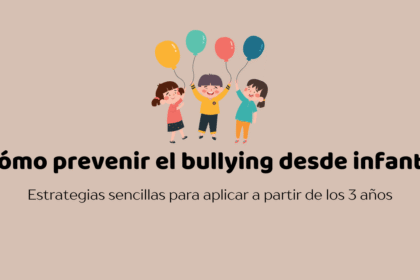 ¿Cómo prevenir el bullying desde infantil?
