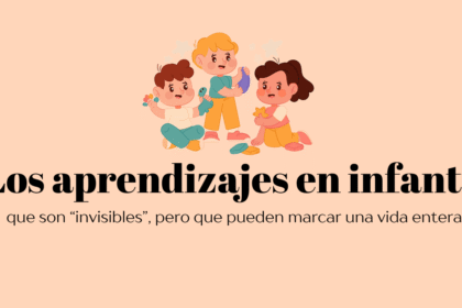 aprendizajes invisibles en educación infantil
