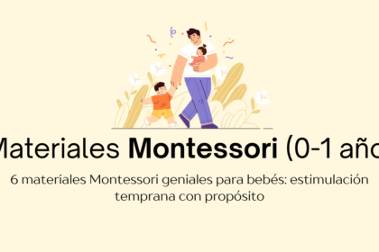 Materiales montessori para bebés 0 a 1 año