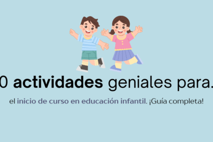 actividades para el inicio de curso en educación infantil