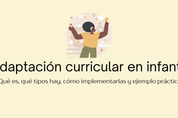 Qué son las adaptaciones curriculares en educación infantil