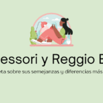 Diferencias y semejanzas entre Montessori y Reggio Emilia