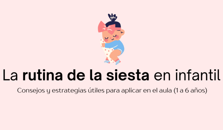 Cómo favorecer la rutina de la siesta en un aula de infantil