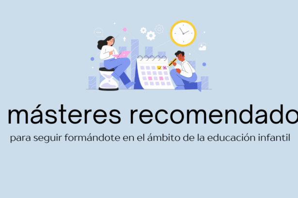 mejores opciones de máster en educación infantil