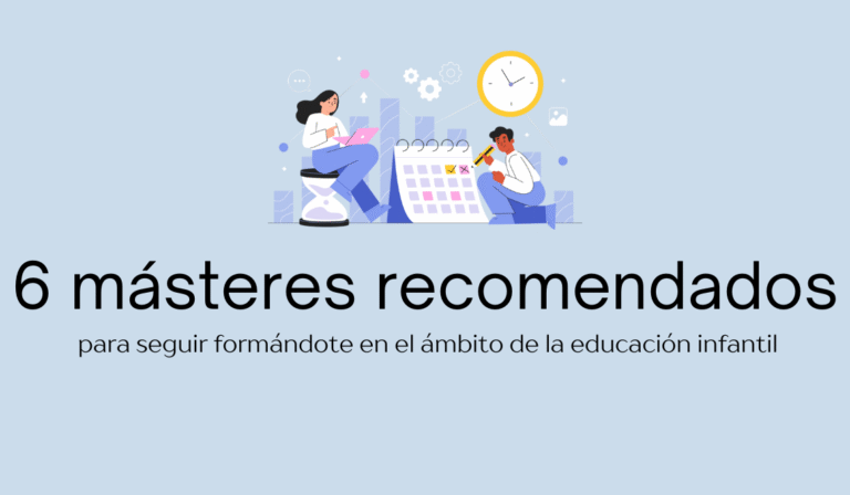 mejores opciones de máster en educación infantil