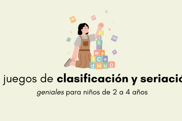 juegos de clasificación y seriación para niños de 2 a 4 años