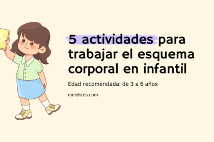 Actividades para trabajar el esquema corporal en educación infantil