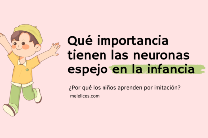 Por qué los niños aprenden tanto por imitación