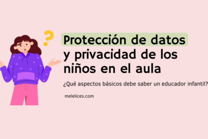 protección de datos y privacidad de los niños