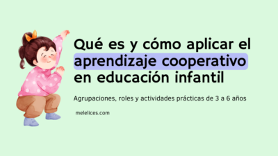Cómo aplicar el aprendizaje cooperativo en infantil