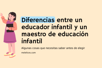 Diferencias entre un educador infantil y un maestro de infantil