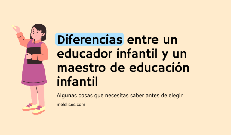 Diferencias entre un educador infantil y un maestro de infantil