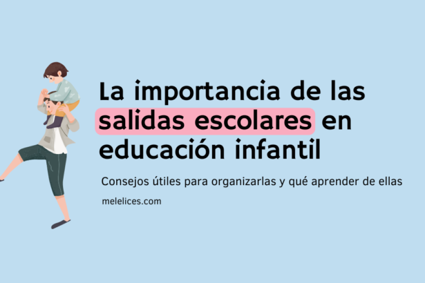 cómo organizar salidas escolares en educación infantil