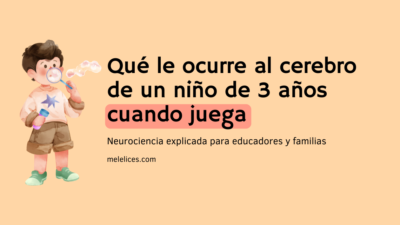 qué le pasa al cerebro de un niño de 3 años cuando juega