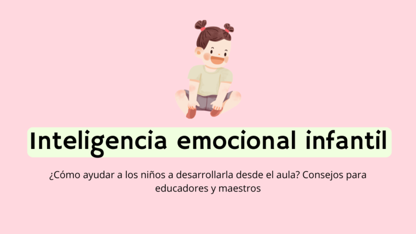 cómo ayudar a desarrollar la inteligencia emocional a niños de 3 a 6 años