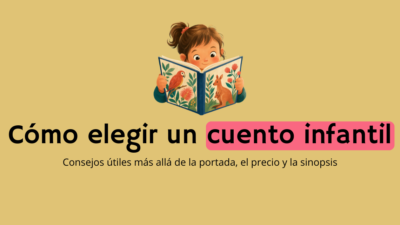 Cómo elegir un cuento infantil de calidad