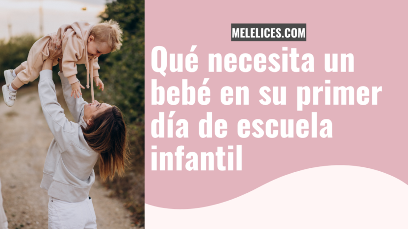 qué necesita un bebé en su primer contacto con la escuela infantil